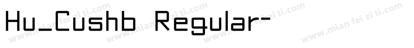 Hu_Cushb Regular字体转换